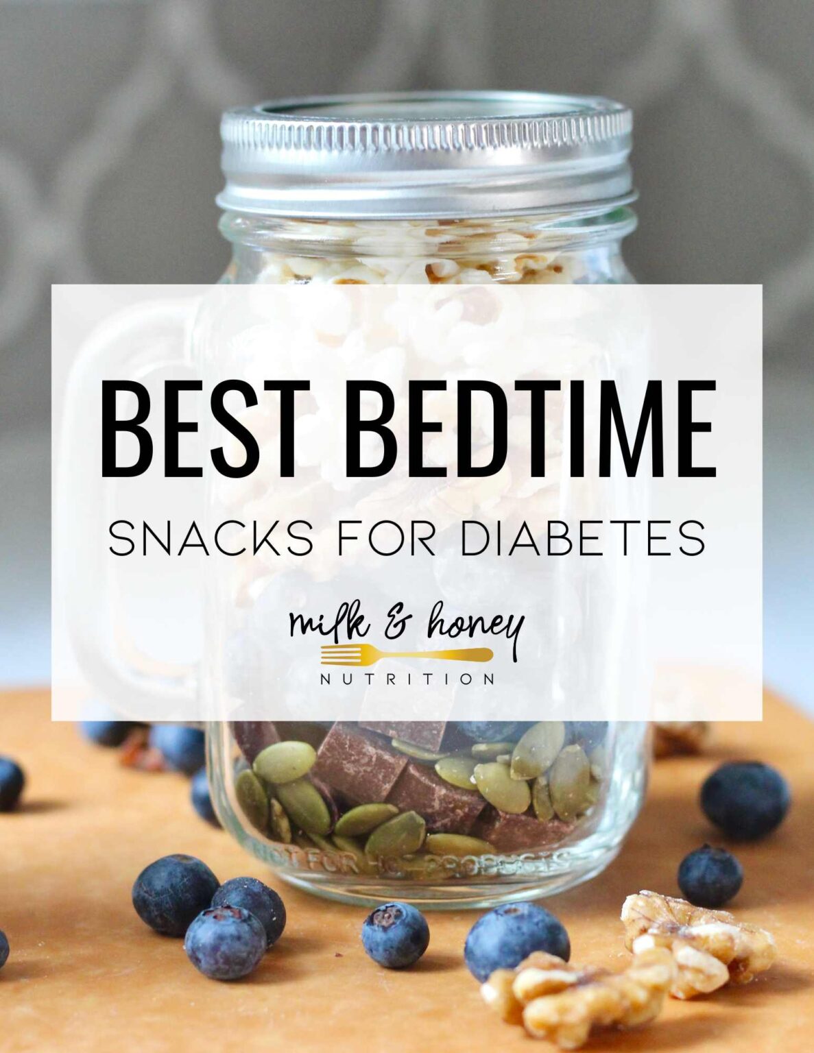 12 Best Bedtime Snacks For Diabetes For Stable Blood Sugars Milk   Bedtime Snacks For Diabetes Cover 1187x1536 