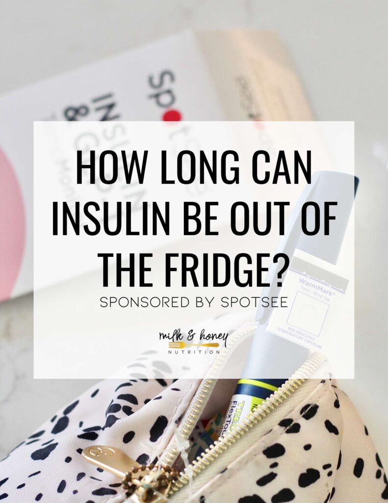 how long can insulin be out of the fridge