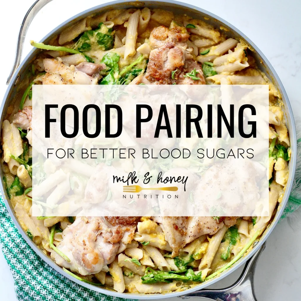 food pairing for blood sugar cover square | Milk & Honey Nutrition food pairing for blood sugars